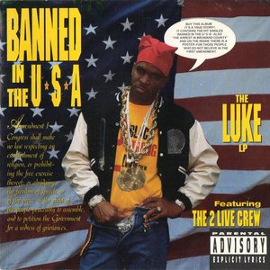Banned in the U.S.A. The Luke LP