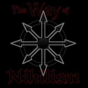 The Way of Nihilism