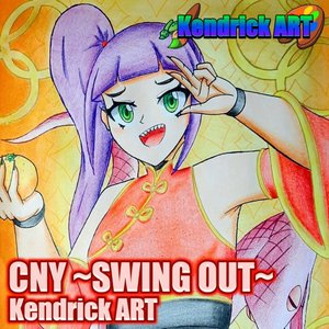 Cny ~Swing Out~
