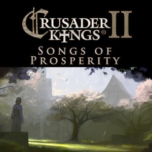 Crusader Kings 2 Songs Of Prosperity