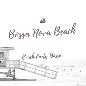 Beach Party Bossa