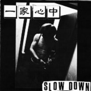 Slow Down