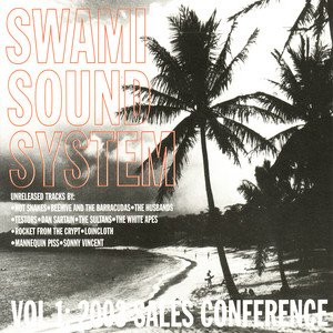 Swami Sound System Vol. 1: 2003 Sales Conference