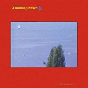 4 mama Pladsch