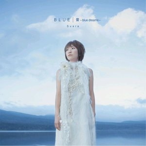 BLUE / 蕾 -blue dreams-