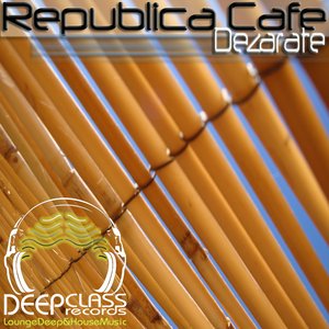 Image pour 'Republica Cafe ep - Dezarate -'