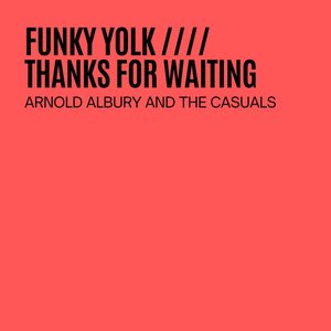 Funky Yolk / Thanks For Waiting