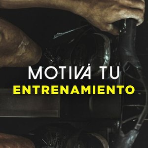 Motivá tu entrenamiento