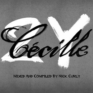 Dj Sneak - Years Cecille - Mixed By Nick Curly - Zortam Music