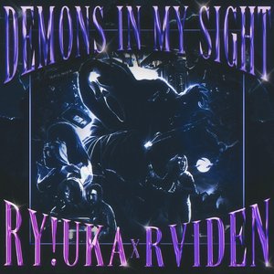 DEMONS IN MY SIGHT