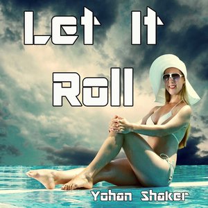Let It Roll (Hit Radio August 2012)