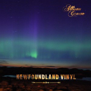 Newfoundland Vinyl