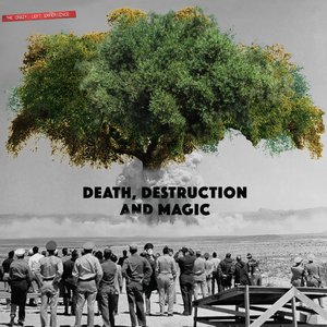Death, Destruction and Magic