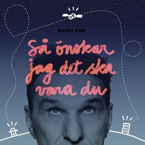 Så önskar jag det ska vara du (Radio edit) - Single