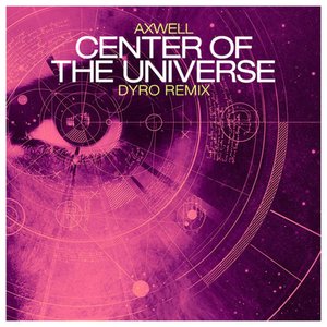 Center Of The Universe (Dyro Remix)