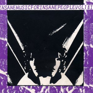 Insane Music For Insane People Vol. 18