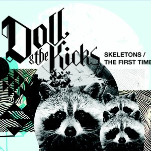 Skeletons / The First Time