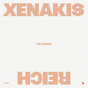 Xenakis-Reich (Live)