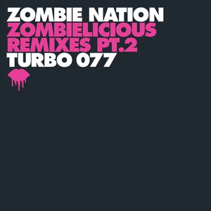 Zombielicious Remixes Pt. 2