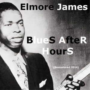 Blues After Hours (Remastered 2014)