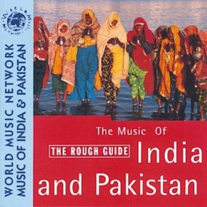 The Rough Guide To The Music Of India and Pakistan