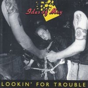 Lookin' For Trouble