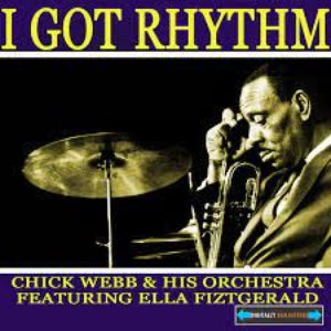 I Got Rhythm The Best of Ella and Chick