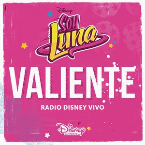 Valiente (Radio Disney Vivo)
