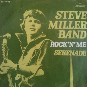 Rock 'N' Me / Serenade