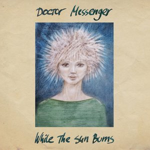 While the Sun Burns