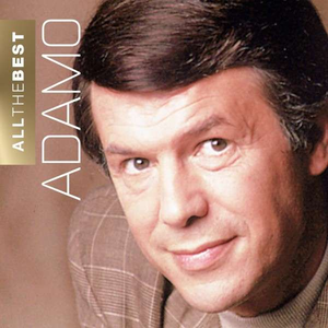 Adamo - Adamo - All The Best - Zortam Music