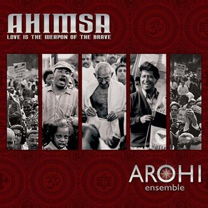 Ahimsa: Love Is the Weapon of the Brave