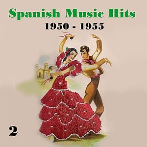 Spanish Music Hits, Vol. 2, [1950 - 1955]