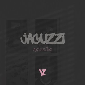 Jacuzzi (Acoustic) [feat. TheNightAftr] - Single