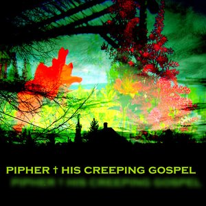 His Creeping Gospel