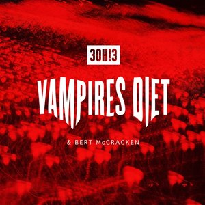 VAMPIRE'S DIET (with Bert McCracken of The Used)