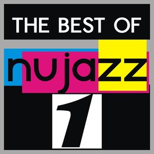 The Best of Nu Jazz, Vol. 1