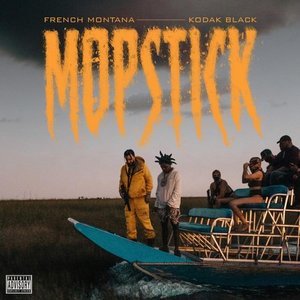 Mopstick (feat. Kodak Black)
