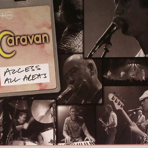 Access All Areas - Caravan Live (Audio Version)