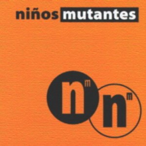 Niños Mutantes