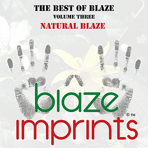 Blaze - The Best Of Blaze, Vol. 3 - Natural Blaze - Zortam Music