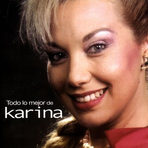 Todo lo Mejor de Karina