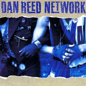 Dan Reed Network (Remastered)