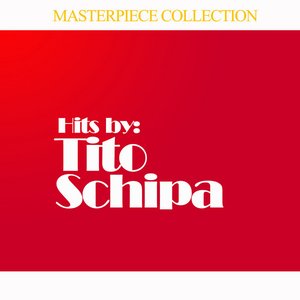Hits by Tito Schipa