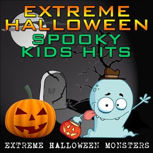 Extreme Halloween Spooky Kids Hits