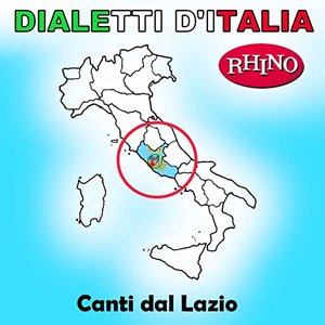 Dialetti d'Italia: Canti dal Lazio