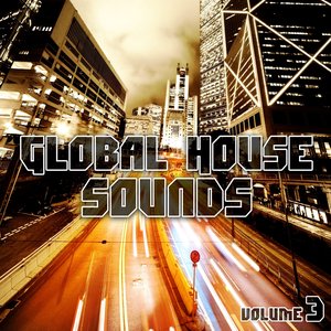 Global House Sounds (Volume 3)