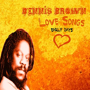 Dennis Brown Sings Love Songs