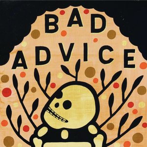 Bad Advice