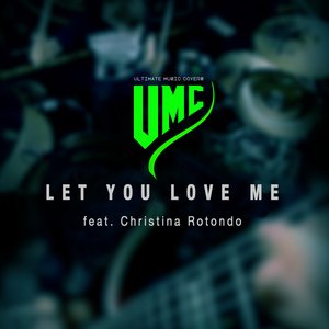 Let You Love Me (Metal Version) [feat. Christina Rotondo] - Single
